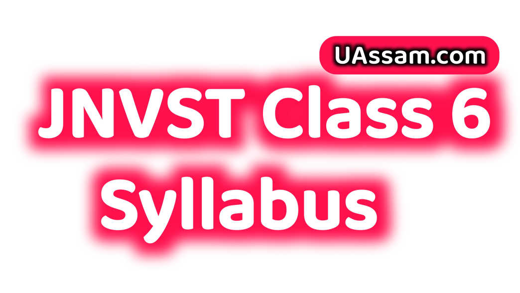 Read more about the article JNVST Class 6 Syllabus 2025 – Complete Guide
