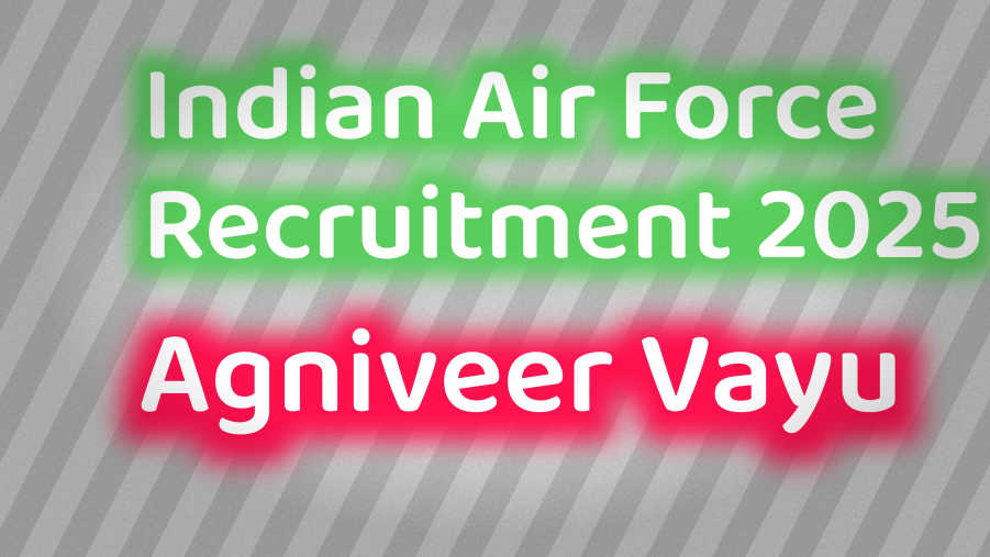 Read more about the article Indian Air Force Recruitment 2025 – Apply Online for Agniveer Vayu Intake 02/2026
